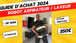 Bien choisir son robot aspirateur laveur en 2024